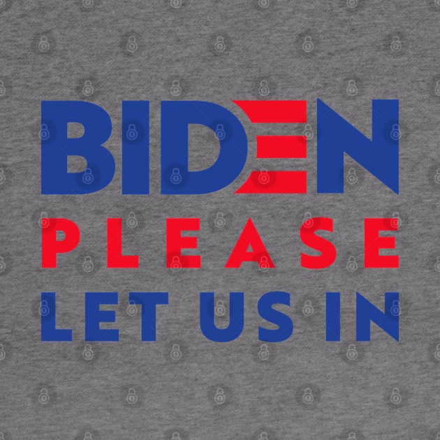 Biden please let us #3 by archila